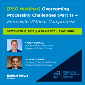 PSG Webinar: Overcoming Processing Challenges (Part 1) - Formulate Without Compromise September 13 2023